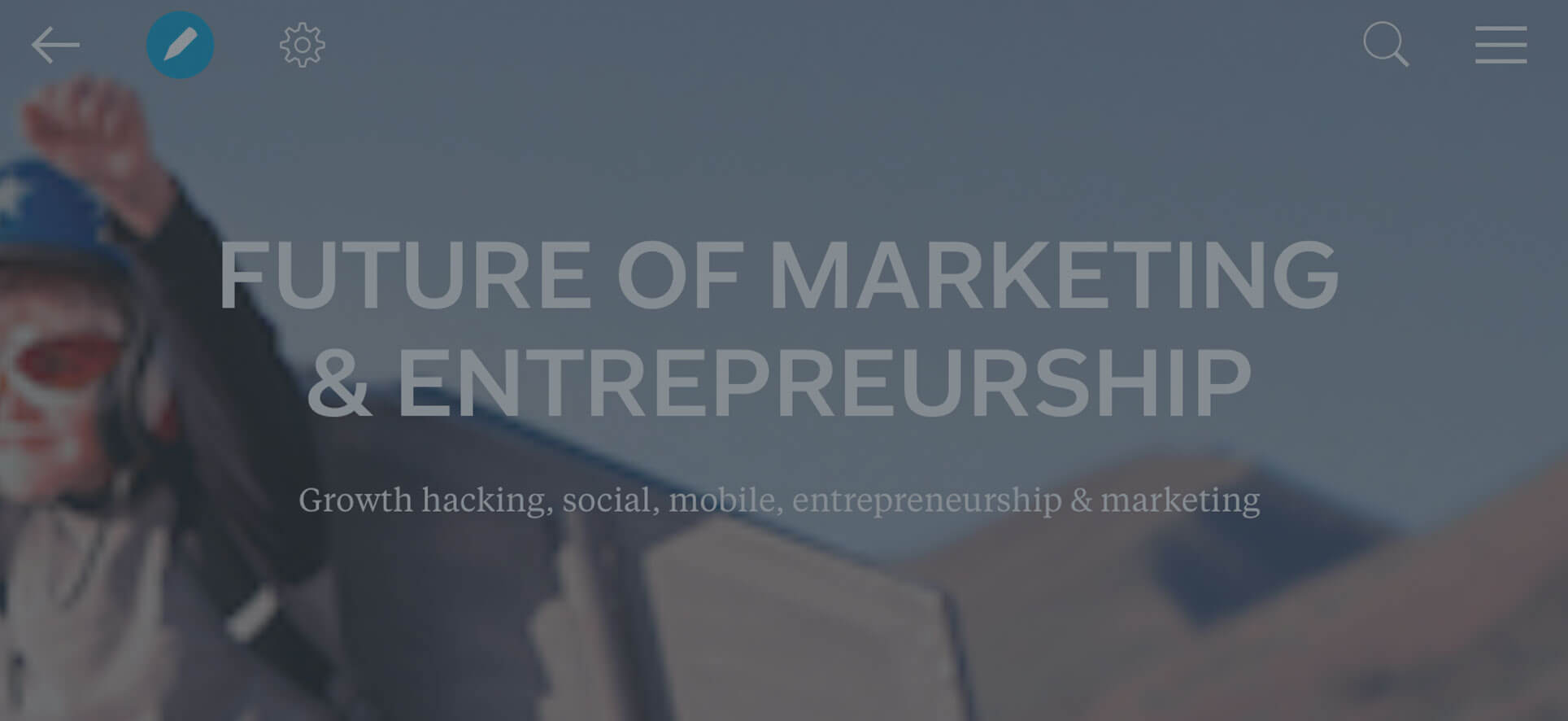 The Future of Marketing and Entrepreneurship