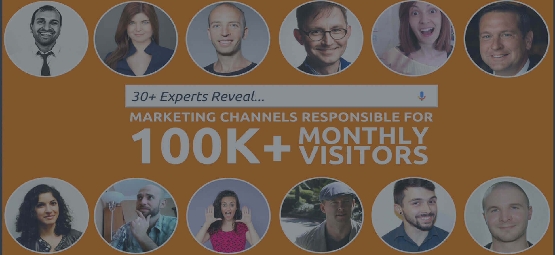 30+ Experts Reveal Best Marketing Channels to Drive Massive Traffic